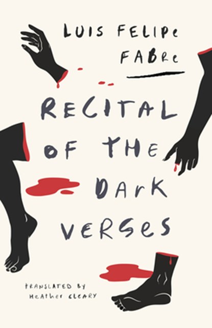 Recital of the Dark Verses, Luis Felipe Fabre - Paperback - 9781646052790