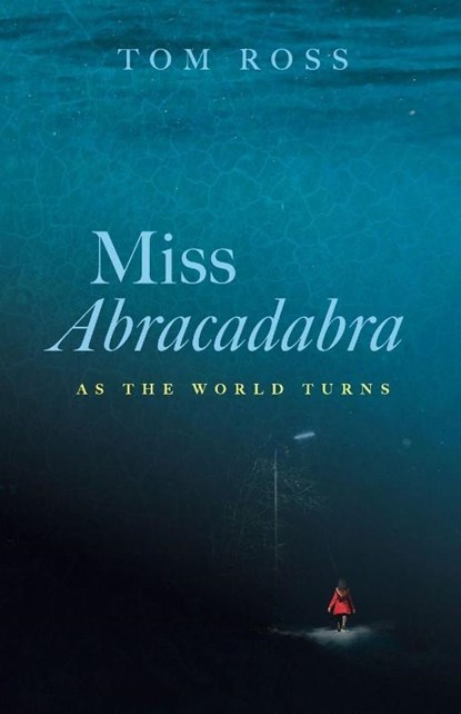 Miss Abracadabra, Tom Ross - Paperback - 9781646053544