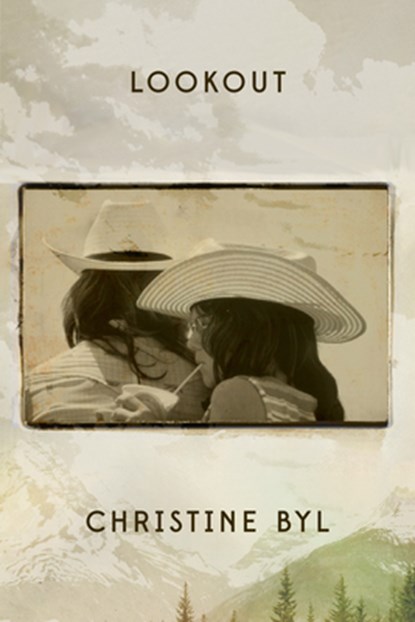 Lookout, Christine Byl - Paperback - 9781646053803