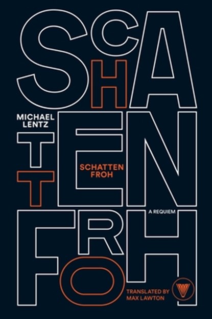 Schattenfroh, Michael Lentz - Paperback - 9781646053827