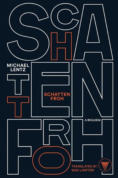 Schattenfroh, Michael Lentz - Paperback - 9781646053827