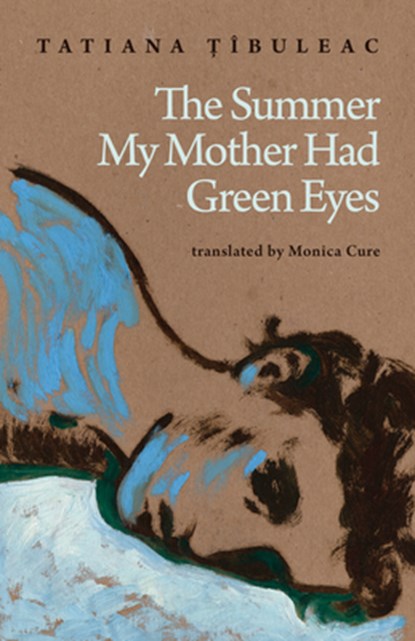 The Summer My Mother Had Green Eyes, Tatiana buleac - Gebonden - 9781646054091