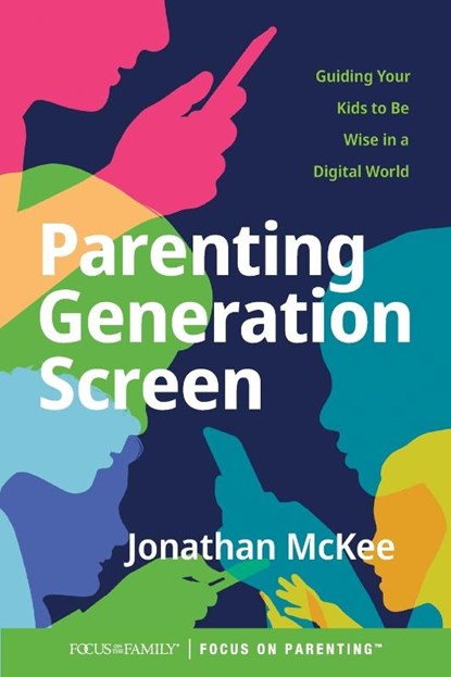 Parenting Generation Screen, Jonathan McKee - Paperback - 9781646070251