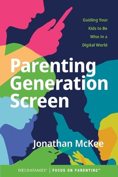 Parenting Generation Screen, Jonathan McKee - Paperback - 9781646070251