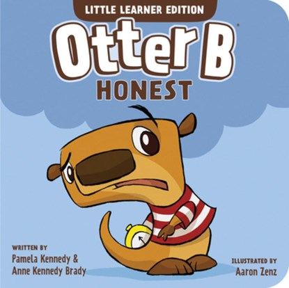 Otter B Honest, Pamela Kennedy - Gebonden - 9781646071708