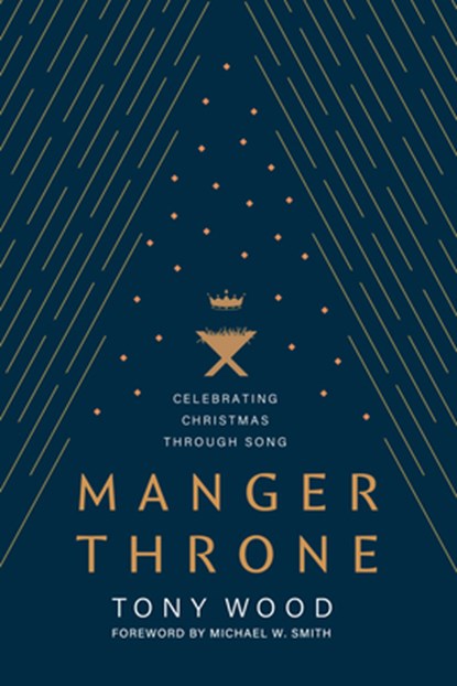 Manger Throne, Tony Wood - Gebonden - 9781646071975