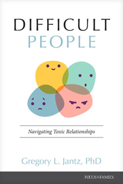 Difficult People, Gregory L. Jantz Ph.D. - Paperback - 9781646072026