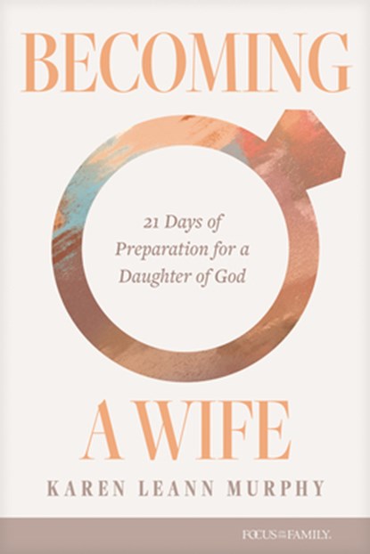 Becoming a Wife, Karen Leann Murphy - Paperback - 9781646072040