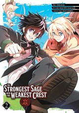 The Strongest Sage with the Weakest Crest 2 - Shinkoshoto - 9781646090419