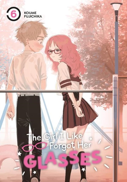 The Girl I Like Forgot Her Glasses 06, Koume Fujichika - Paperback - 9781646091911