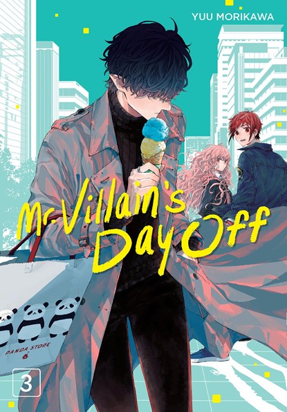 Mr. Villain's Day Off 03, Yuu Morikawa - Paperback - 9781646092253