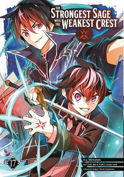 The Strongest Sage with the Weakest Crest 17, Shinkoshoto - Paperback - 9781646092314