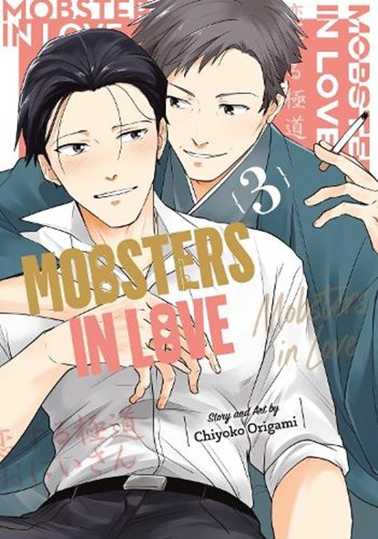 Mobsters in Love 03, Chiyoko Origami - Paperback - 9781646092840