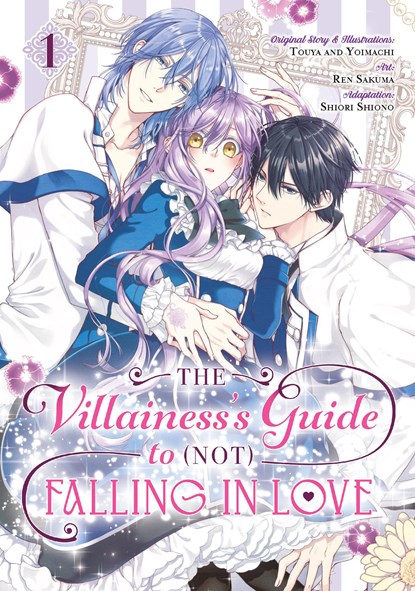 The Villainess's Guide to (Not) Falling in Love 01 (Manga), Touya - Paperback - 9781646092949
