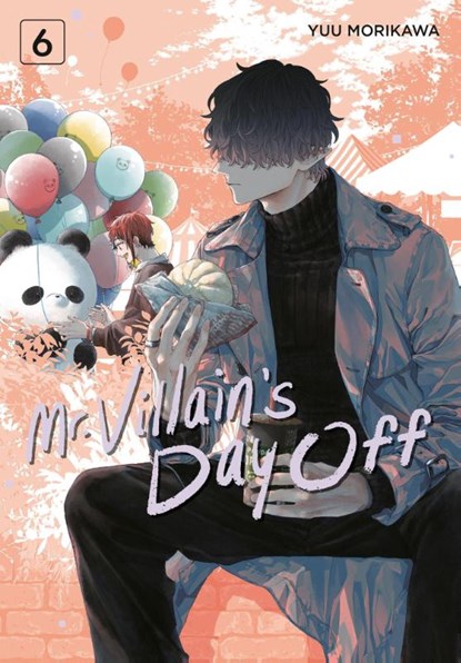 Mr. Villain's Day Off 06, Yuu Morikawa - Paperback - 9781646093373