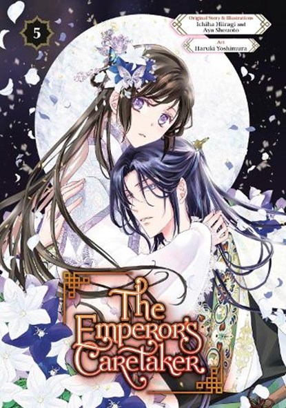 The Emperor's Caretaker 05, Ichiha Hiiragi - Paperback - 9781646093847