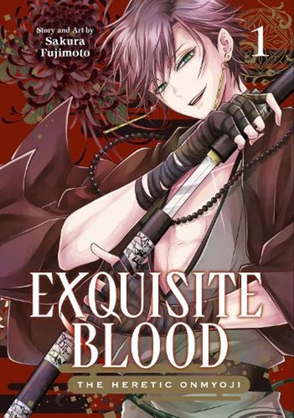 Exquisite Blood: The Heretic Onmyoji 01, Sakura Fujimoto - Paperback - 9781646094097