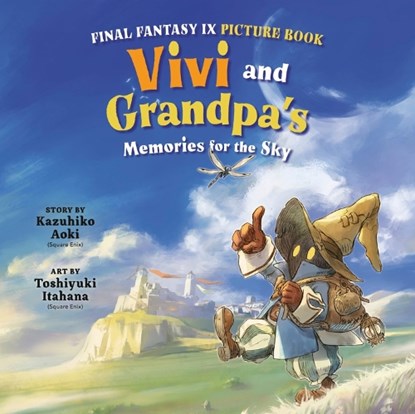 Final Fantasy IX Picture Book: Vivi and Grandpa's Memories for the Sky, Kazuhiko Aoki - Gebonden - 9781646094738