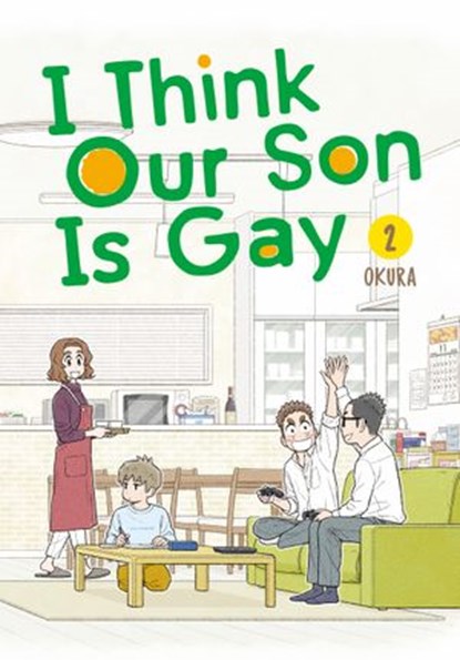 I Think Our Son Is Gay 02, Okura - Ebook - 9781646095896