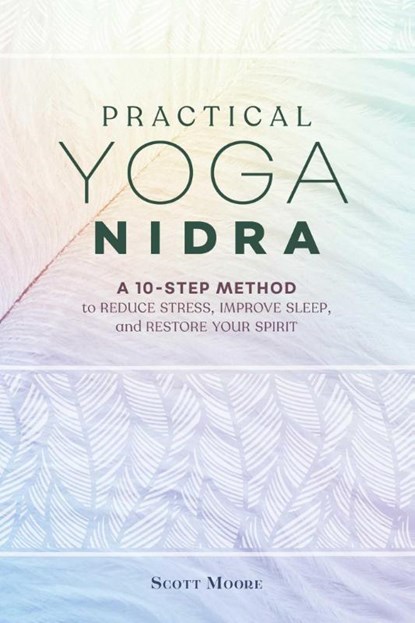Practical Yoga Nidra, Scott Moore - Paperback - 9781646110285