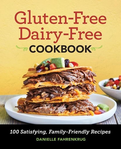 Gluten-Free Dairy-Free Cookbook, Danielle Fahrenkrug - Paperback - 9781646114986