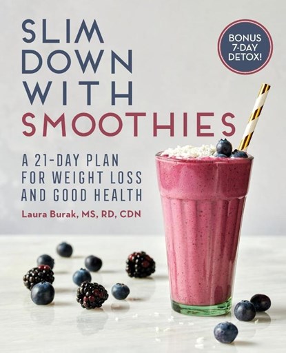 Slim Down with Smoothies, Laura Burak - Paperback - 9781646117079