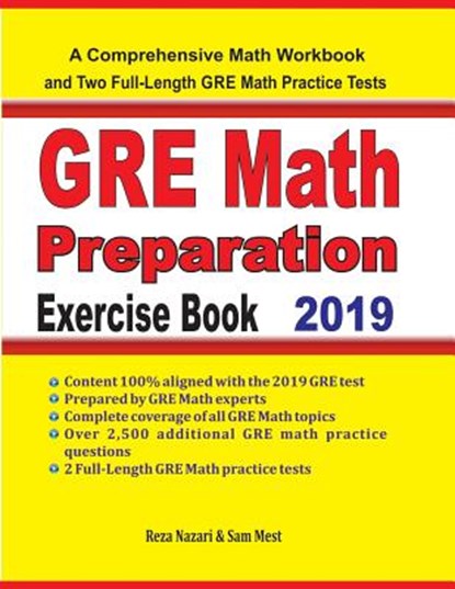 GRE Math Preparation Exercise Book, Reza Nazari ; Sam Mest - Paperback - 9781646120338
