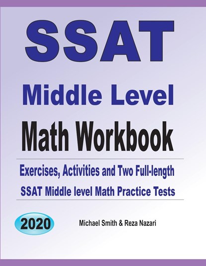 SSAT Middle Level Math Workbook, Michael Smith ; Reza Nazari - Paperback - 9781646126491
