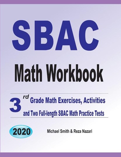 SBAC Math Workbook, Smith Michael Smith ; Nazari Reza Nazari - Paperback - 9781646126873
