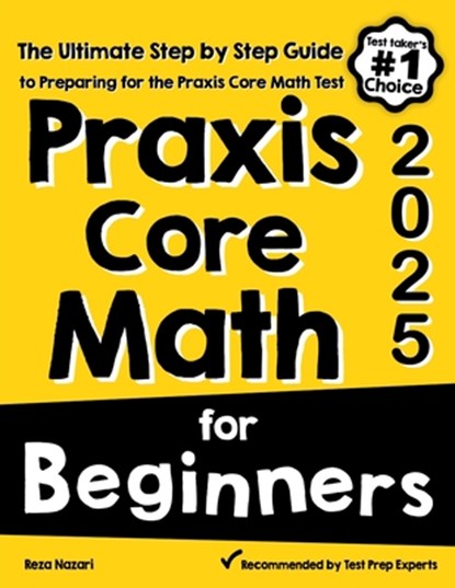 Praxis Core Math for Beginners, Reza Nazari - Ebook - 9781646129508