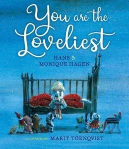 You Are the Loveliest, Monique Hagen ; Hans Hagen - Gebonden - 9781646141289