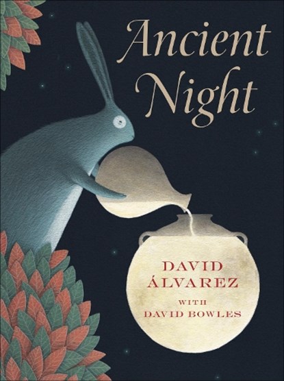 Ancient Night, David Alvarez ; David Bowles - Gebonden - 9781646142514