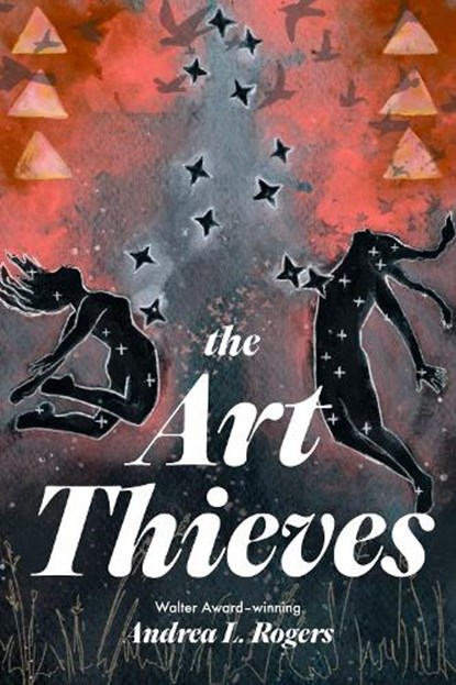 The Art Thieves, Andrea L. Rogers - Gebonden - 9781646143788