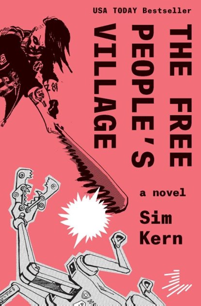 The Free People's Village, Sim Kern - Paperback - 9781646144655