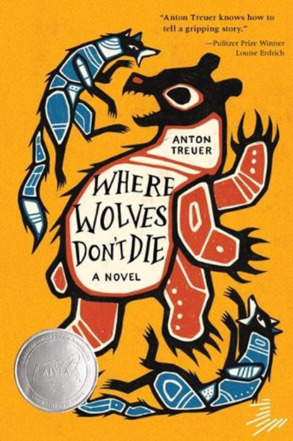 Where Wolves Don't Die, Anton Treuer - Paperback - 9781646145843