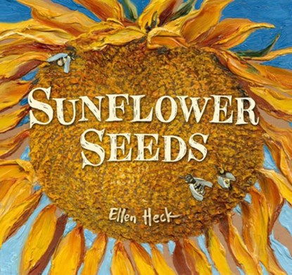 Sunflower Seeds, Ellen Heck - Gebonden - 9781646146239