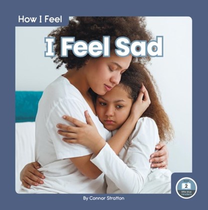 I Feel Sad, Connor Stratton - Paperback - 9781646193172