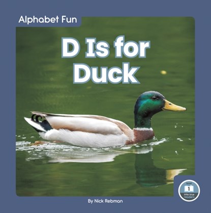D Is for Duck, Nick Rebman - Gebonden - 9781646193684