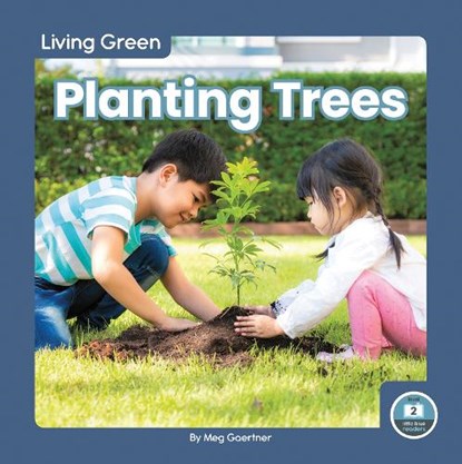 Planting Trees, Meg Gaertner - Paperback - 9781646196234