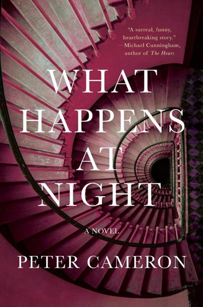What Happens at Night, Peter Cameron - Paperback - 9781646220786