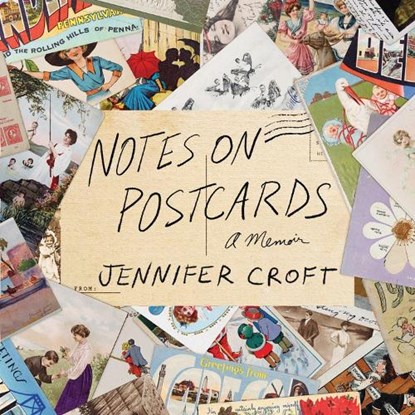 Notes on Postcards, Jennifer Croft - Gebonden - 9781646221035