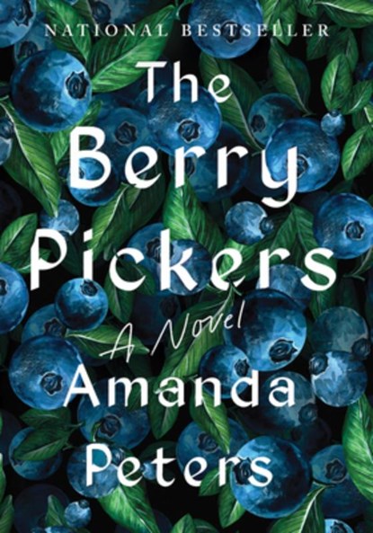 The Berry Pickers, Amanda Peters - Gebonden - 9781646221950