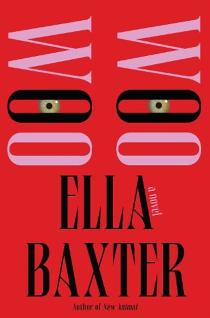 Woo Woo, Ella Baxter - Gebonden - 9781646222551