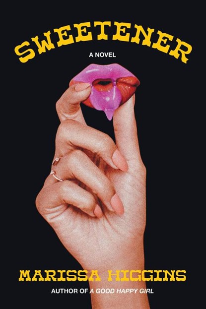 Sweetener, Marissa Higgins - Gebonden - 9781646222575