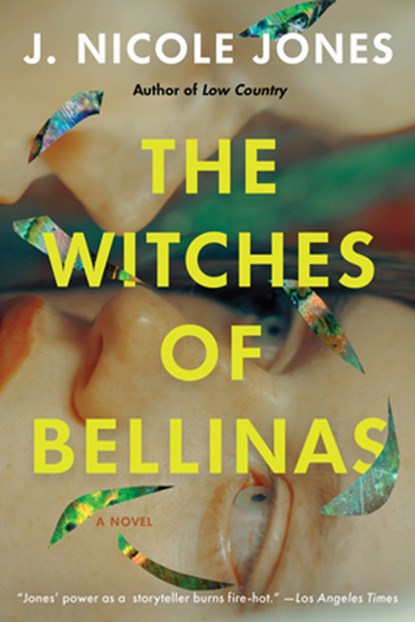 The Witches of Bellinas, J. Nicole Jones - Paperback - 9781646222728