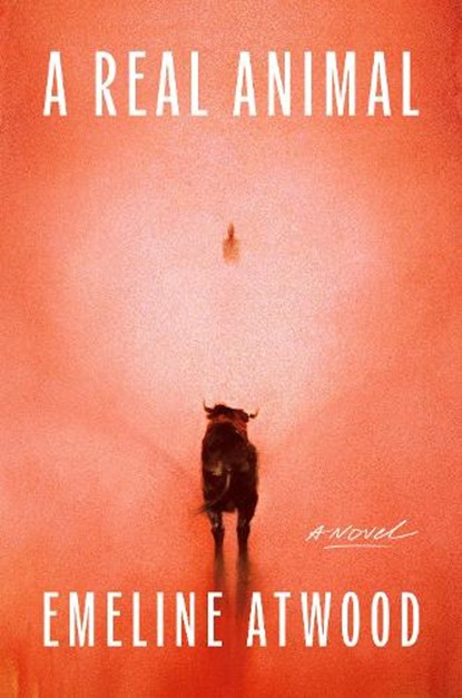 A Real Animal, Emeline Atwood - Gebonden - 9781646222964