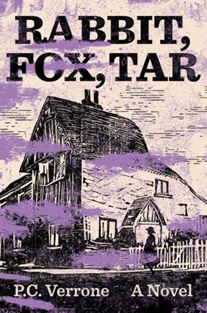 Rabbit, Fox, Tar, P.C. Verrone - Ebook - 9781646223183