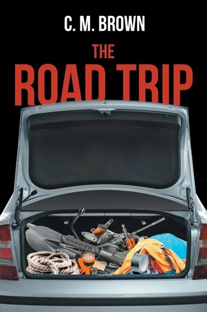 The Road Trip, C M Brown - Paperback - 9781646289936