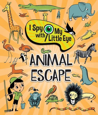 ANIMAL ESCAPE (I SPY W/MY LITT, Steve Smallman - Gebonden - 9781646380084