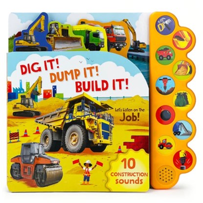 Dig It! Dump It! Build It!, Parragon Books - Gebonden - 9781646385973